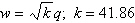 <strong>Write the equation that expresses the relationship between the variables described below, then use the given data to solve for the variation of constant. w varies directly as q, and when </strong> A) B) C) D) E)