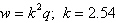 <strong>Write the equation that expresses the relationship between the variables described below, then use the given data to solve for the variation of constant. w varies directly as q, and when </strong> A) B) C) D) E)