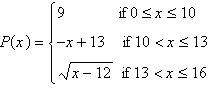 <strong>For the piecewise-defined function below, find </strong> A) B)9 C) D)6 E)20