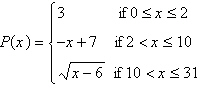 <strong>For the piecewise-defined function below, find </strong> A) B)8 C)3 D)v E)