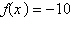 <strong>Find the value of x in the domain of for which .</strong> A)4 B)2 C)8 D)-5 E)-6