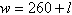 <strong>The sum of the length l and the width w of a rectangular region is 260 meters. Write w as a function of l .</strong> A) B) C) D) E)