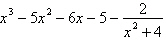 <strong>Use long division to divide the first polynomial below by the second. </strong> A) B) C) D) E)