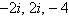 <strong>Use a graph and your knowledge of the zeros of polynomial functions to determine the exact values of all the solutions of the equation below. </strong> A) (multiplicity 2) B) (multiplicity 2) C) (multiplicity 2) D) (multiplicity 2) E) (multiplicity 2)