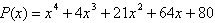 <strong>Find a polynomial function of degree 4 with integer coefficients, whose leading coefficient is equal to one, and that has the zeros and .</strong> A) B) C) D) E)