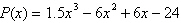 <strong>Find a polynomial function P with real coefficients that is degree 3, has zeros and and .</strong> A) B) C) D) E)