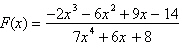 <strong>Find the horizontal asymptote of the rational function .</strong> A) B) C) D) E)