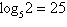 <strong>Write the exponential equation in its logarithmic form.</strong> A) B) C) D) E)