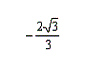 <strong>Find the exact value of the function. sec </strong> A) B) C) D) E)