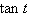 <strong>Complete the identity. = ?</strong> A) B) C)cot t D) E)
