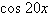 <strong>Write the expression in terms of a single trigonometric function. </strong> A) B) C) D) E)