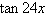 <strong>Write the expression in terms of a single trigonometric function. </strong> A) B) C) D) E)