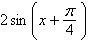 <strong>Write the given equation in the form where the measure of is in radians. </strong> A) B) C) D) E)