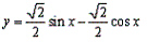 <strong>Write the given equation in the form where the measure of a is in degrees. </strong> A) B) C) D) E)