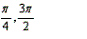 <strong>Solve the equation for exact solutions in the interval . </strong> A) B) C) D) E)