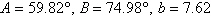 <strong>Solve the triangle, if it exists. Round answers to two decimal places. </strong> A) B)No triangle is formed. C) D) E)
