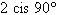 <strong>Write the complex number z = 2 in trigonometric form.</strong> A) B) C) D) E)