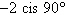 <strong>Write the complex number z = 2 in trigonometric form.</strong> A) B) C) D) E)