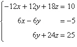 <strong>Use the matrix capabilities of a graphing utility to solve the following system of linear equations: </strong> A) B) C) D) E)