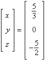 <strong>Use the matrix capabilities of a graphing utility to solve the following system of linear equations: </strong> A) B) C) D) E)