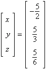 <strong>Use the matrix capabilities of a graphing utility to solve the following system of linear equations: </strong> A) B) C) D) E)