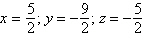 <strong>Use Cramer s Rule to solve the following system of linear equations: </strong> A) B) C) D) E)