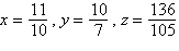 <strong>Use Cramer s Rule to solve the following system of linear equations: </strong> A) B) C) D) E)