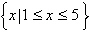 <strong>Write the interval in set notation.</strong> A) B) C) D) E)