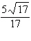 <strong>Simplify the following expression by rationalizing the denominator. Write the result in simplest form. </strong> A) B) C) D) E)