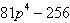 <strong>Use the general factoring strategy to completely factor the following polynomial. It the polynomial does not factor, then state that it is nonfactorable over the integers. </strong> A) B)Nonfactorable over the integers. C) D) E)