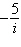 <strong>Write the expression below as a complex number in standard form. </strong> A)-5 B)5 i C)5 D)1- 5 i E)-5 i
