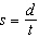 <strong>Find a formula that models the speed s of a car that travels d miles in t minutes.</strong> A) B) C) D) E)
