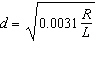 <strong>The resistance R of a wire (in ohms) is related to its length L (in meters) and its diameter d (in meters) by the formula . Find a formula for d .</strong> A) B) C) D) E)