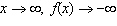 <strong>Determine the end behavior of the function .</strong> A) As and as . B) As and as . C) As and as . D) As and as . E) As and as .