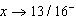 <strong>Determine the behavior of as .</strong> A) As . B) As . C) As . D) As . E) As .