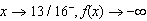 <strong>Determine the behavior of as .</strong> A) As . B) As . C) As . D) As . E) As .