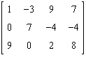<strong>Which one of the following is the augmented matrix for the following system of equations. </strong> A) B) C) D) E)