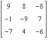 <strong>Find the -entry of the following matrix. </strong> A) 7 B) 4 C) -1 D) 8 E) -7