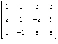 <strong>Which one of the following is the augmented matrix in row-echelon form for the system below? </strong> A) B) C) D) E)