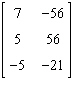 <strong>Perform the matrix operation as indicated. </strong> A) B) C) Not possible D) E)