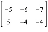 <strong>Perform the matrix operation as indicated. </strong> A) B) C) D) Not possible E)