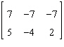 <strong>Perform the matrix operation as indicated. </strong> A) B) Not possible C) D) E)