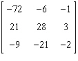 <strong>Perform the matrix operation as indicated. </strong> A) B) C) D) E) Not possible