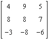 <strong>Perform the matrix operation as indicated. </strong> A) B) Not possible C) D) E)