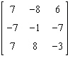 <strong>Perform the matrix operation as indicated. </strong> A) B) Not possible C) D) E)