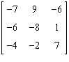 <strong>Perform the matrix operation as indicated. </strong> A) B) Not possible C) D) E)