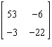 <strong>Perform the matrix operation as indicated. </strong> A) B) Not possible C) D) E)