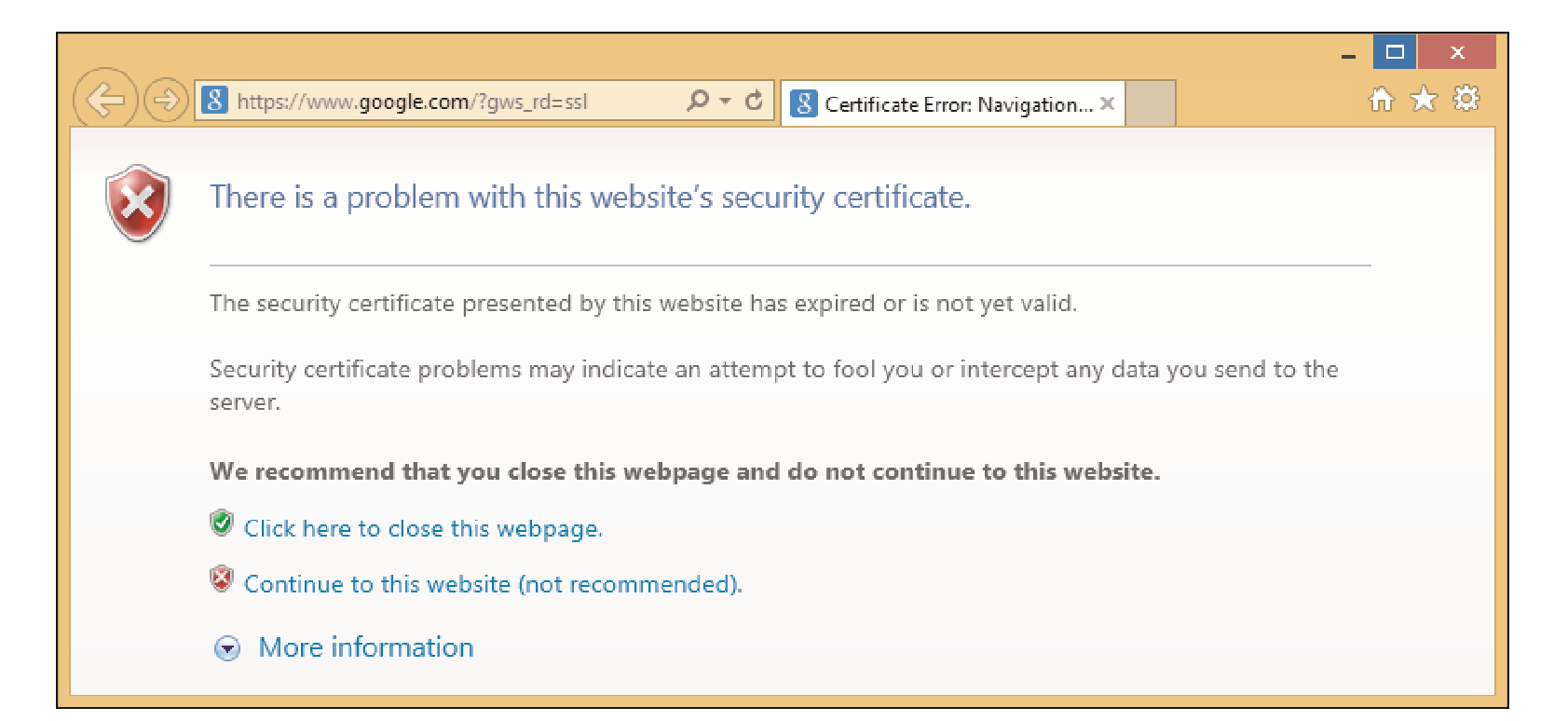 <strong>If you receive this error when trying to go to a website, where can you go in Windows to verify the certificate settings for the website?  </strong> A) Action Center B) Event Viewer C) Certificate Manager D) Windows Defender <div style=padding-top: 35px> 