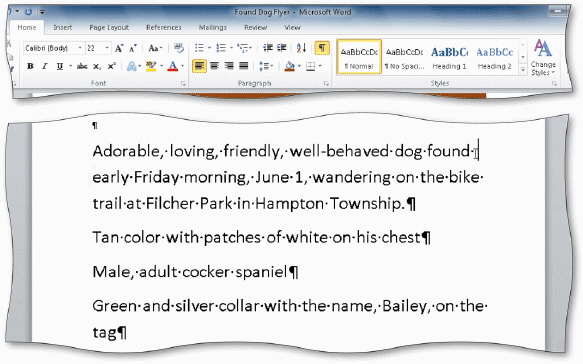 Formatting marks, like those in the accompanying figure, may not display properly on the screen with some fonts.
