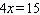 <strong>For the sentence below, write an equivalent expression in symbols. The sum of and is .</strong> A) B) C) D) E)